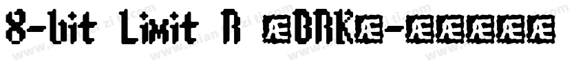 8-bit Limit R (BRK)字体转换